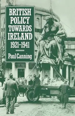 Britská politika voči Írsku 1921 - 1941 - British Policy Towards Ireland 1921-1941