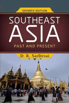 Juhovýchodná Ázia: Minulosť a súčasnosť - Southeast Asia: Past and Present