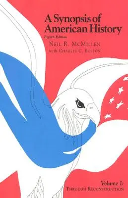 Súhrn amerických dejín: Cez rekonštrukciu - A Synopsis of American History: Through Reconstruction