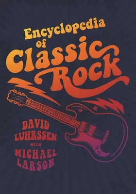 Encyklopédia klasického rocku - Encyclopedia of Classic Rock