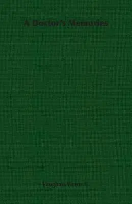 Spomienky lekára - A Doctor's Memories