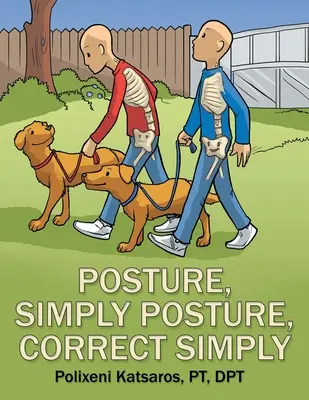 Držanie tela, Jednoducho Držanie tela, Správne držanie tela, Jednoducho - Posture, Simply Posture, Correct Simply