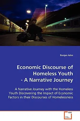 Ekonomický diskurz mládeže bez domova - Economic Discourse of Homeless Youth
