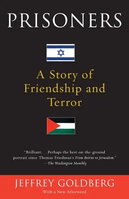 Väzni: Príbeh priateľstva a teroru - Prisoners: A Story of Friendship and Terror