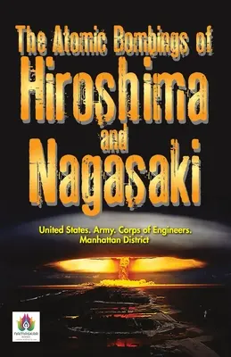 Atómové bombardovanie Hirošimy a Nagasaki - The Atomic Bombings of Hiroshima and Nagasaki