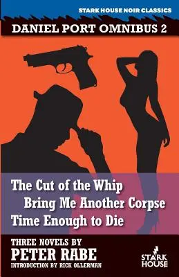 Rez bičom / Prineste mi ďalšiu mŕtvolu / Dosť času na smrť - The Cut of the Whip / Bring Me Another Corpse / Time Enough to Die