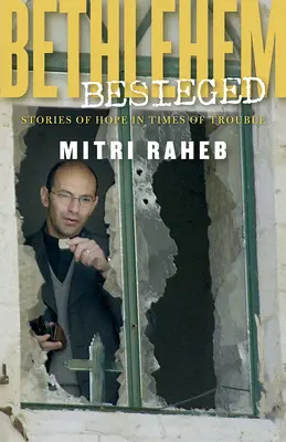 Obliehaný Betlehem - Bethlehem Besieged