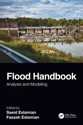 Príručka o povodniach: Analýza a modelovanie - Flood Handbook: Analysis and Modeling