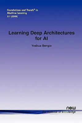 Učenie hlbokých architektúr pre umelú inteligenciu - Learning Deep Architectures for AI