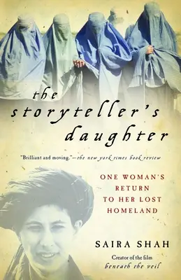Rozprávačova dcéra: Návrat jednej ženy do stratenej vlasti - The Storyteller's Daughter: One Woman's Return to Her Lost Homeland
