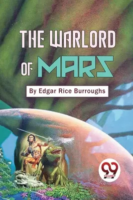 Vojvodca z Marsu - The Warlord Of Mars