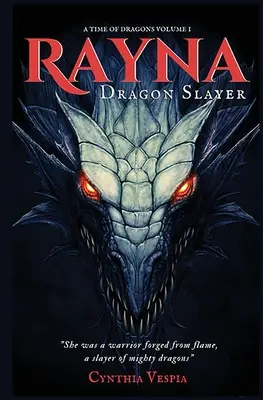 Rayna Drakobijkyňa - Rayna the Dragonslayer