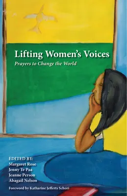 Pozdvihnutie ženských hlasov: Modlitby, ktoré zmenia svet - Lifting Women's Voices: Prayers to Change the World