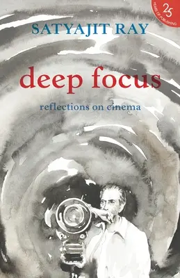 Hlboké zameranie: Reflexia o indickej kinematografii - Deep Focus: Reflection On Indian Cinema