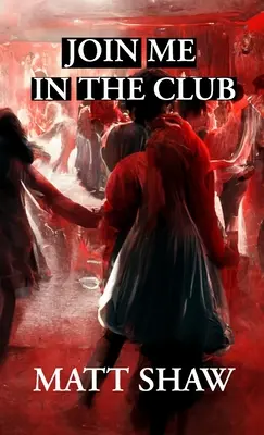 Pridaj sa ku mne v klube - Join Me In The Club