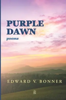Purpurový úsvit: Básne - Purple Dawn: Poems