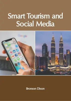 Inteligentný cestovný ruch a sociálne médiá - Smart Tourism and Social Media