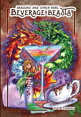 Draci a iné vzácne nápojové zvieratá - Dragons & Other Rare Beverage Beasts