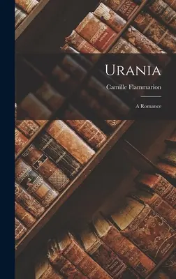 Urania: Román o Uránii - Urania: A Romance