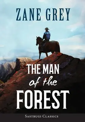 Muž z lesa (ANOTOVANÉ) - The Man of the Forest (ANNOTATED)