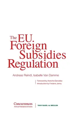 Nariadenie EÚ o zahraničných dotáciách - The EU Foreign Subsidies Regulation