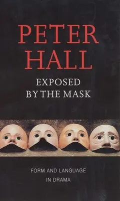 Odhalená maska: Forma a jazyk v dráme - Exposed by the Mask: Form and Language in Drama