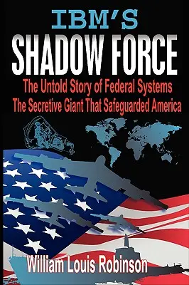 Tieňová sila IBM - IBM's Shadow Force