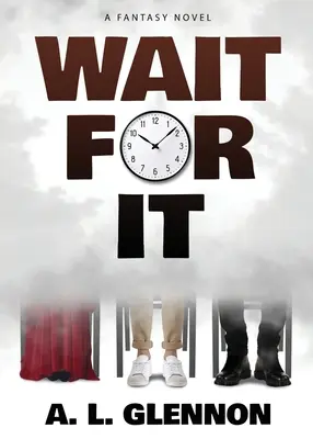 Počkajte na to! - Wait For It!