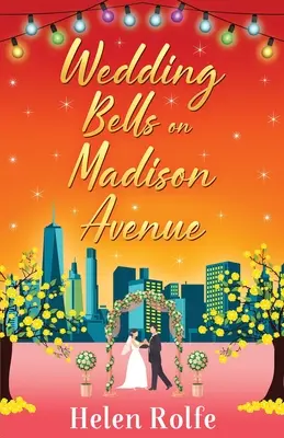 Svadobné zvony na Madison Avenue - Wedding Bells on Madison Avenue