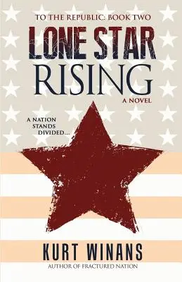 Vychádzajúca osamelá hviezda - Lone Star Rising