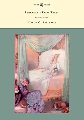 Perraultove rozprávky - ilustroval Honor C. Appleton - Perrault's Fairy Tales - Illustrated by Honor C. Appleton