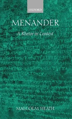 Menander: Rétor v súvislostiach - Menander: A Rhetor in Context