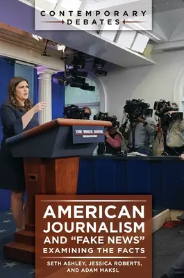 Americká žurnalistika a falošné správy