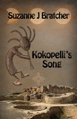 Kokopelliho pieseň - Kokopelli's Song