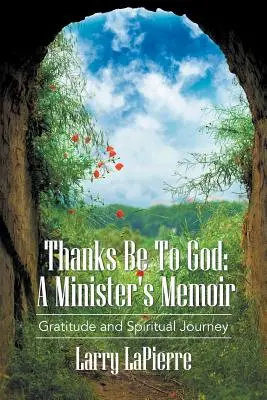 Vďaka Bohu: Spomienky ministra - Thanks Be To God: A Minister's Memoir