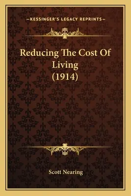 Zníženie životných nákladov (1914) - Reducing The Cost Of Living (1914)
