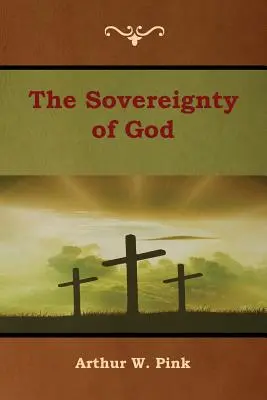 Božia zvrchovanosť - The Sovereignty of God
