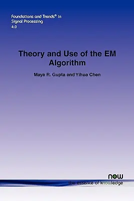 Teória a použitie algoritmu Em - Theory and Use of the Em Algorithm
