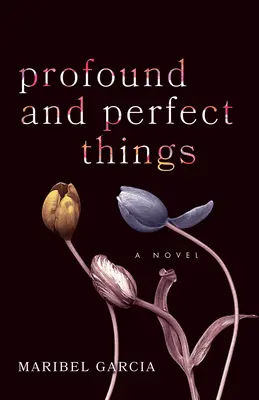 Hlboké a dokonalé veci - Profound and Perfect Things