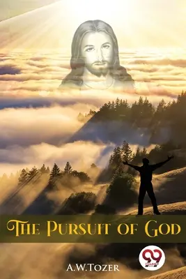 Prenasledovanie Boha - The Pursuit of God