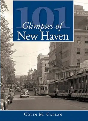 101 pohľadov na New Haven - 101 Glimpses of New Haven