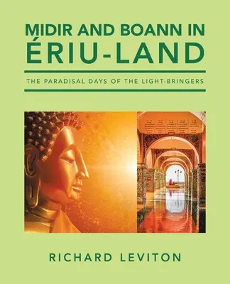 Midir a Boann v krajine riu: Rájové dni nositeľov svetla - Midir and Boann in riu-Land: The Paradisal Days of the Light-Bringers