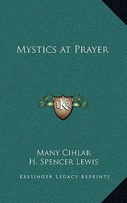 Mystici pri modlitbe - Mystics at Prayer