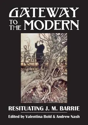 Brána do moderny: Resituating J. M. Barrie - Gateway to the Modern: Resituating J. M. Barrie