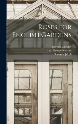 Ruže pre anglické záhrady - Roses for English Gardens