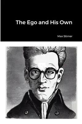 Ego a jeho vlastné - The Ego and His Own