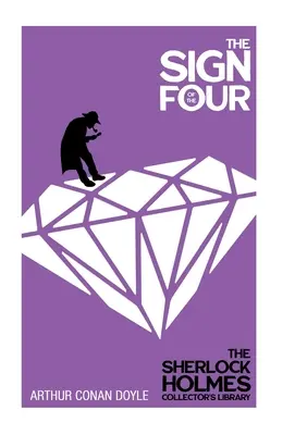 Znamenie štyroch - The Sherlock Holmes Collector's Library - The Sign of the Four - The Sherlock Holmes Collector's Library