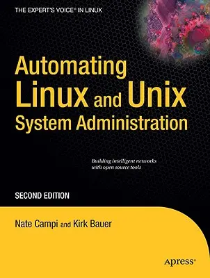 Automatizácia správy systémov Linux a UNIX - Automating Linux and UNIX System Administration