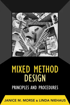 Mixed Method Design: Princípy a postupy - Mixed Method Design: Principles and Procedures