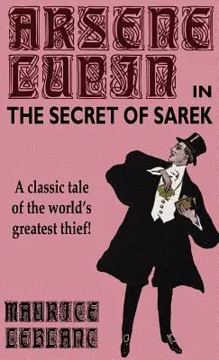 Arsene Lupin vo filme Tajomstvo Sareka - Arsene Lupin in The Secret of Sarek